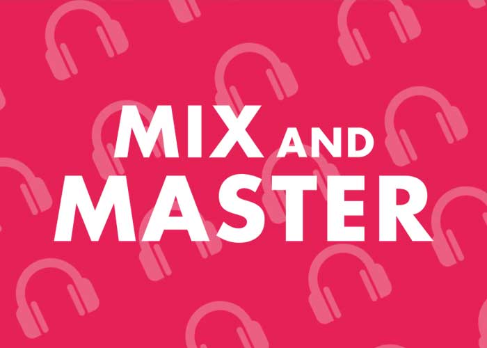 Mix and Master