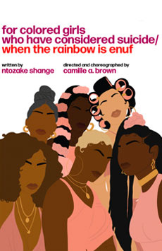 for colored girls who have considered suicide/when the rainbow is enuf