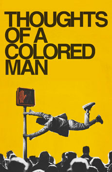 Thoughts of a Colored Man